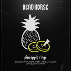 Табак Dead Horse Hard Pineapple Rings 50 грам (ананасові кільця)